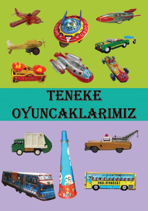 Teneke Oyuncaklarımız